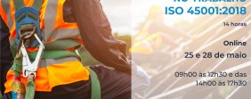 Formação Online – Sistema de Gestão Segurança e Saúde no Trabalho – ISO 45001:2018